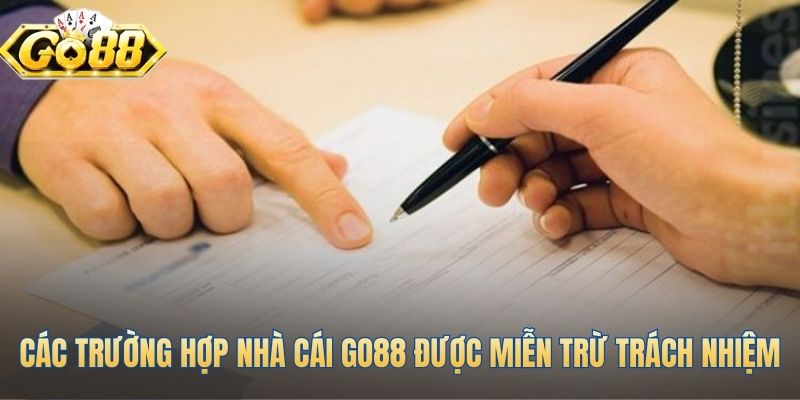 Các tình huống áp dụng chính sách điều khoản miễn trừ trách nhiệm