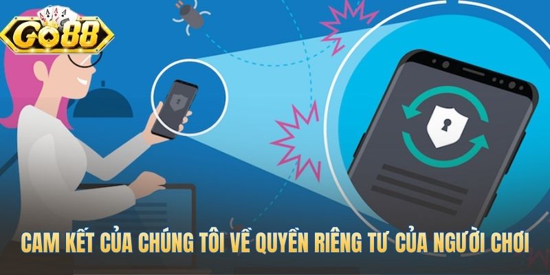 Ba nguyên tắc bảo mật thể hiện cam kết quyền riêng tư