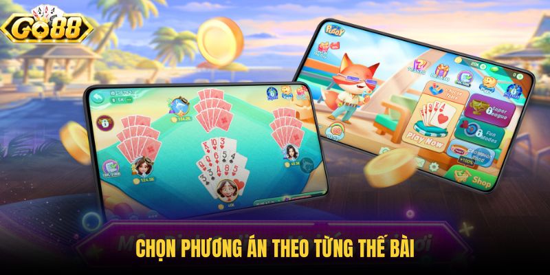 chon-phuong-an-theo-tung-the-bai chon-phuong-an-theo-tung-the-bai