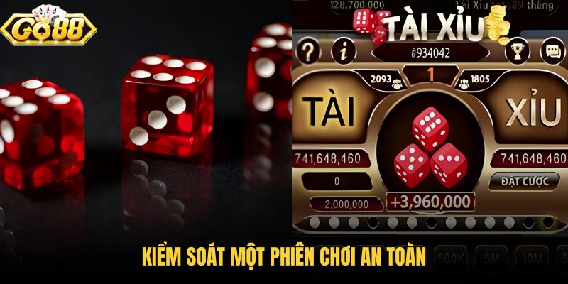 kiem-soat-mot-phien-choi-an-toan